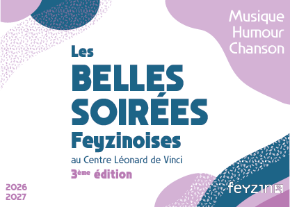  Belles Soirées Feyzinoises : réservez vos places !